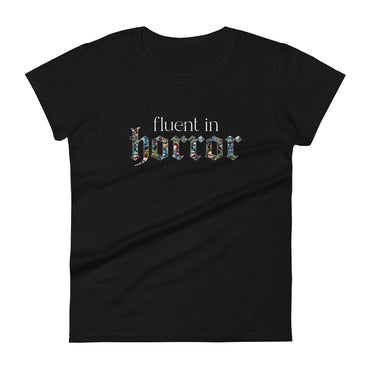 Fluent in Horror Women's Tee