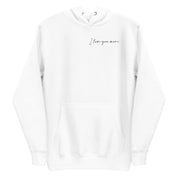 I Love You More Women's Hoodie