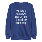 Good Taste Womens Crewneck